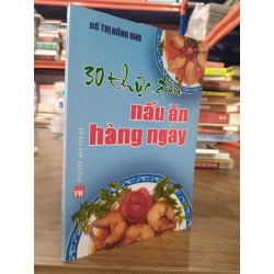 30 thực đơn nấu ăn hàng ngày - Đỗ Thị Hồng Nho