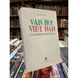 VĂN HỌC VIỆT NAM NỬA CUỐI THẾ KỶ XVIII ĐẾN HẾT THẾ KỶ XIX - Nguyễn Lộc