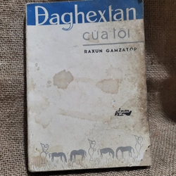 Đaghextan của tôi
, Rasul Gamzatov 307466