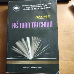 Giáo trình kế toán tài chính khoa Kế toán kiểm toán UEH - ĐH Kinh Tế TP Hồ Chí Minh