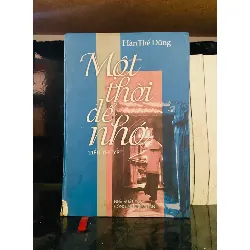 Một thời để nhớ - Hàn Thế Dũng