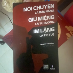 Sách nói chuyện là bản năng giữ miệng là tu dưỡng