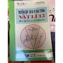 Tuyển tập 351 bài toán vật lý 12 - Trần Quang Phú 2008 Tham khảo - luyện thi VAVO-AK1T1