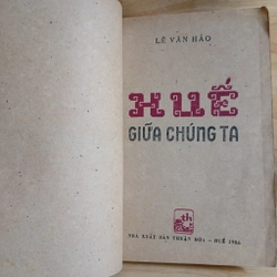 Huế Giữa Chúng Ta (Xb 1984) - Lê Văn Hảo 475727