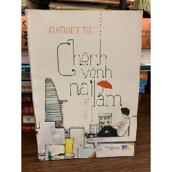 Chênh Vênh Hai Lăm (Tản văn) – Nguyễn Ngọc Thạch 571478