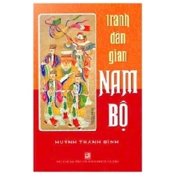 Tranh Dân Gian Nam Bộ - Huỳnh Thanh Bình