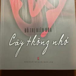 [TRUYỆN NGẮN] Cây thông nhỏ - Đỗ Thị Hiền Hoà