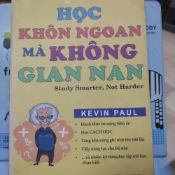 Sách: Học khôn ngoan mà không gian nan - TG: Kevin Paul (B1)