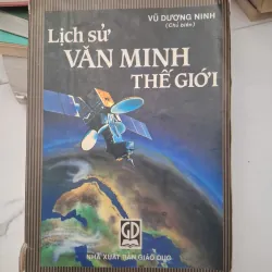 Lịch sử Văn minh Thế giới - Vũ Dương Ninh (Chủ biên) - Sách lịch sử/Giáo trình