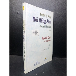 [Phiên Chợ Sách Cũ] Luyện kỹ năng nói tiếng Anh cho người bắt đầu học tập 2 năm 2009 2303