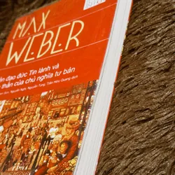 Nền đạo đức tin lành và tinh thần chủ nghĩa tư bản 697187