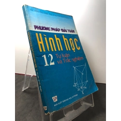 Phương pháp giải toán hình học 12 tự luận và trắc nghiệm 2008 mới 70% ố nhẹ Nguyễn Cam HPB3108 GIÁO TRÌNH, CHUYÊN MÔN