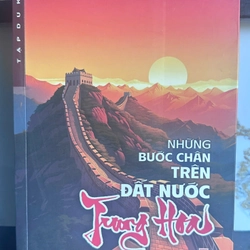 Những Bước Chân Trên Đất Nước Trung Hoa