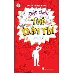 Cuộc chiến tuổi dậy thì (TB-2022) - Nguyễn Thị Phương Hoa STB2718 Mẹ và bé