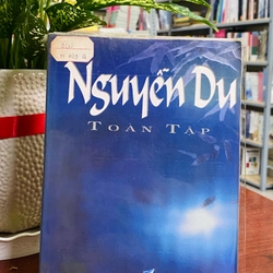 TOÀN TẬP NGUYỄN DU - NXB Văn Học 301755