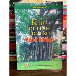 Khu di tích lịch sử Tân Trào – Ngô Quân Lập