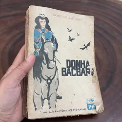 II Văn Học Hiện Đại Nước Ngoài: ĐÔNHA BACBARA - RÔMULÔ GAĐÊGÔX - 1986 1008659