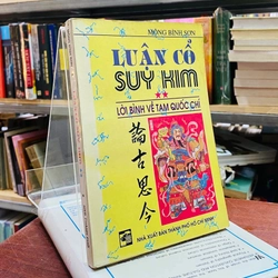 LUẬN CỔ SUY KIM  364102