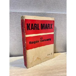 Karl Marx - Roger Garaudy 558232