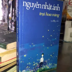 Trại hoa vàng - Nguyễn Nhật Ánh