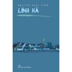 Lính Hà 2019 - NGUYỄN NGỌC TIẾN New 100% HCM.PO