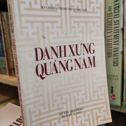 Danh xưng Quảng Nam - Kỷ yếu hội thảo Tam Kỳ.9.2001 291675