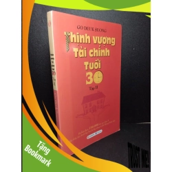 (TẶNG BOOKMARK) Thịnh vượng tài chính tuổi 30 tập 2 mới 80% ố 2012 Go Deuk Seong RBK2103 KINH TẾ - TÀI CHÍNH - CHỨNG KHOÁN