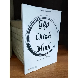 Gặp chính mình - Hoàng Kiều Hưng