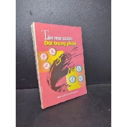 (TẶNG BOOKMARK) Tấn mã cuộc đối trung Pháo 1996 mới 80% ố RBK2110