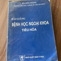 Bệnh học & Điều trị học Ngoại khoa, TIÊU HOÁ 