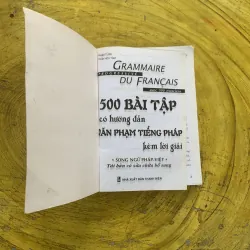 500 BÀI TẬP CÓ HƯỚNG DẪN VAWN PHẠM TIẾNG PHÁP KÈM LỜI GIẢI SONG NGỮ PHÁP - VIỆT 799938