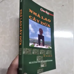 Sách: Nhà Lao cây dừa - TG: Chu Lai 728152
