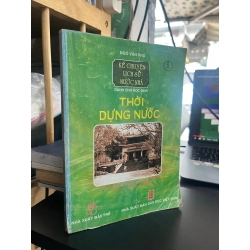 Kể chuyện lịch sử nước nhà dành cho học sinh - Ngô Văn Phú 353063