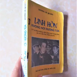 Sách: Linh hồn không nơi nương tựa -   Tác giả: Dương Lê Quang 714092