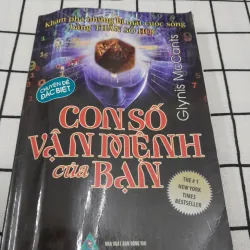 Khám phá Thần số học. CON SỐ VẬN MỆNH CỦA BẠN.Tg. Glynis McCants