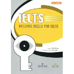 IELTS Building Skills for IELTS - Trần Vệ Đông, Lê Huy Lâm 279889