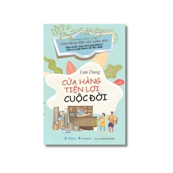 Cửa hàng tiện lợi cuộc đời - Lưu Dung VANVOSACH