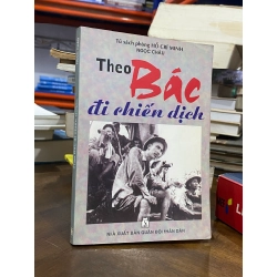 Theo Bác đi chiến dịch - Ngọc Châu