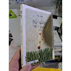 Đủ nắng thì hoa nở Ba Gàn mới 80% 2019 ố nhẹ KỸ NĂNG HCM2908