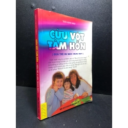 [59K/kg] Cứu vớt tâm hồn 2008 Trần Minh Nhật mới 85% ố nhẹ ( tâm lý ) HCM2812