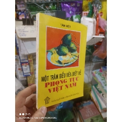 (TẶNG BOOKMARK) Một trăm điều nên biết về phong tục Việt Nam - Tân Việt 2003 mới 80% ố Sách tôn giáo - tâm linh RBK2702