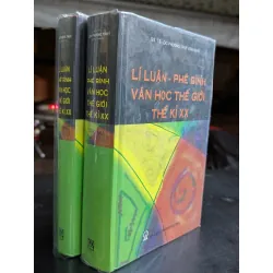 Lí luận phê bình văn học thế giới thế kỉ xx - GS.TS. Lộc Phương Thuỷ