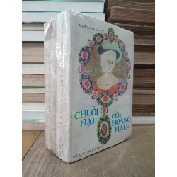 Chuỗi hạt của hoàng hậu - Alexandre Dumas 755737