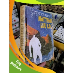 (TẶNG BOOKMARK) Một thời lưu lạc Cung Tích Biến mới 70% ố rách bìa VĂN HỌC RBK1709