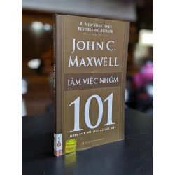 101 những điều nhà lãnh đạo cần biết - John C. Maxwell 364049