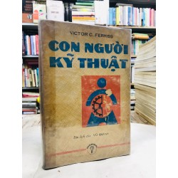 Con người kỹ thuật - Victor C. Ferkiss