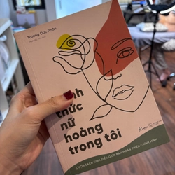 Đánh Thức Nữ Hoàng Trong Tôi - Trương Đức Phân