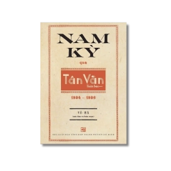 Nam Kỳ qua Tân Văn tuần báo (1934-1936) - Võ Hà