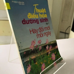 THUẬT ĐIỀU HOÀ DƯỠNG SINH ( sách dịch nước ngoài) 274826