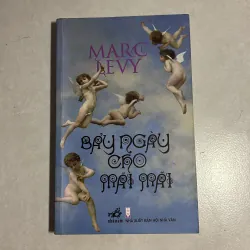 Bảy ngày cao mãi mãi - Marc Levy